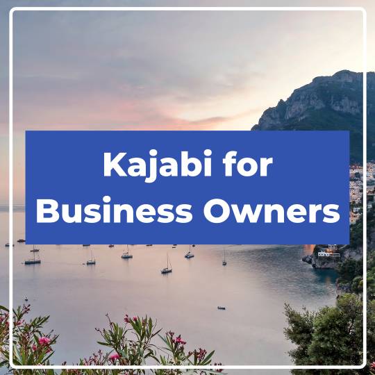 Kajabi For Business Owners